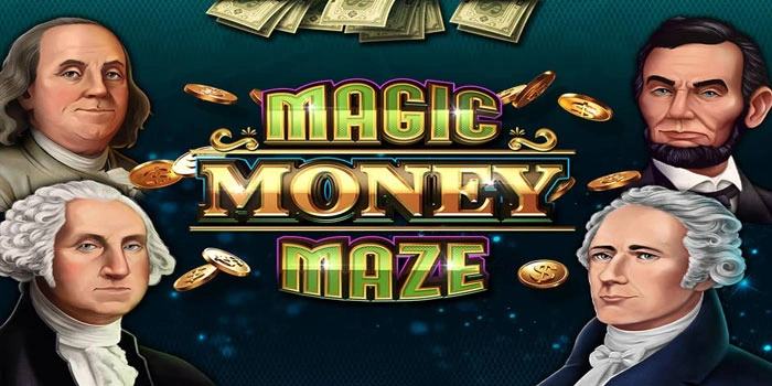 Panduan Pemula Slot Magic Money Maze Agar Cuan Cepat