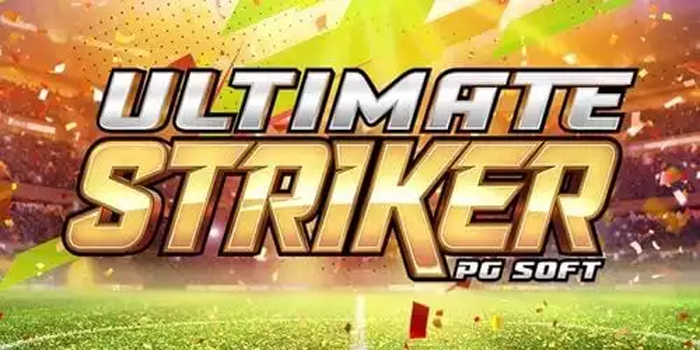 Tips Dan Strategi Jitu Meraih Jackpot Di Slot Ultimate Striker Tips Dan Strategi Jitu Meraih Jackpot Di Slot Ultimate Striker